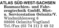 ATLAS SD-WEST-SACHSEN Baumaschinen- und Fahrzeugtechnik GmbH Miet- und Servicestation Oelsnitz/V.
