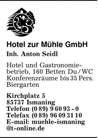 Hotel zur Mhle GmbH, Inh. Anton Seidl