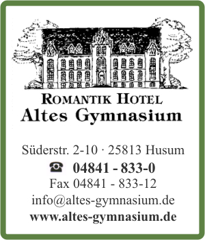Romantik Hotel Altes Gymnasium JMB Hotelbetriebsgesellschaft Husum mbH