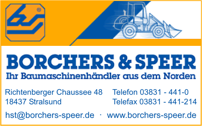 Borchers & Speer Baumaschinen-Baugerte Handelsgesellschaft mbH, Niederlassung Stralsund