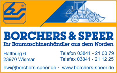 Borchers & Speer Baumaschinen-Baugerte Handelsgesellschaft mbH, Niederlassung Wismar