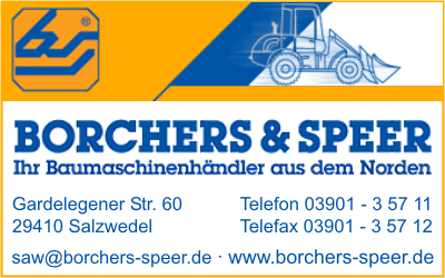 Borchers & Speer Baumaschinen-Baugerte Handelsgesellschaft mbH, Niederlassung Salzwedel