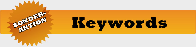 Sonderaktion bis zu 10 Stichworte/Keywords