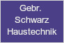 Gebrder Schwarz Haustechnik GmbH