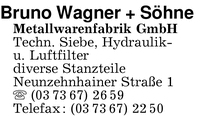 Wagner & Shne GmbH, Bruno