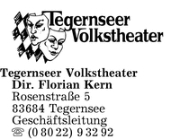 Tegernseer Volkstheater, Dir. Florian Kern