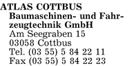 ATLAS COTTBUS Baumaschinen- und Fahrzeugtechnik GmbH