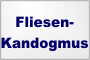 Fliesen-Kandogmus