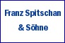 Spitschan & Shne GmbH, Franz