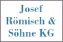 Josef Rmisch & Shne KG