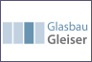 Glasbau Gleiser GmbH