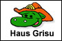 Haus Grisu