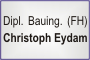 Eydam, Dipl. Bauing. (FH) Christoph