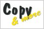 Copy & more