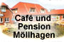 Caf und Pension Mllhagen